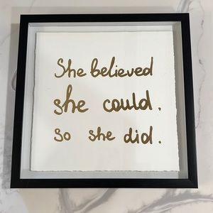 She Believed She Could So She Did framed print in gold foil